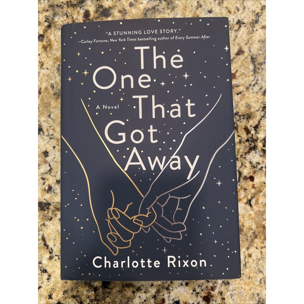 The One That Got Away‎ by Rixon, Charlotte Hardcover Book
